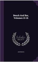 Bench And Bar, Volumes 13-16