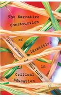 Narrative Construction of Identities in Critical Education