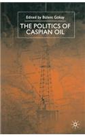 Politics of the Caspian Oil