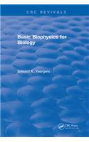 Basic Biophysics for Biology
