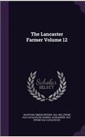 The Lancaster Farmer Volume 12