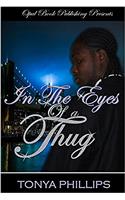 In the Eyes of a Thug