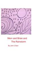 Merv and Brian and The Rainstorm