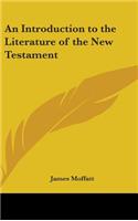 An Introduction to the Literature of the New Testament