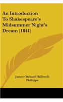 Introduction To Shakespeare's Midsummer Night's Dream (1841)