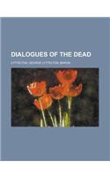 Dialogues of the Dead