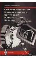 Computer-Assisted Management and Control of Manufacturing Systems