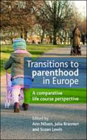 Transitions to Parenthood in Europe