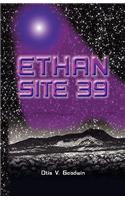 Ethan Site 39