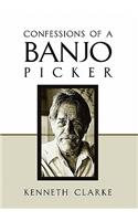 Confessions of a Banjo Picker