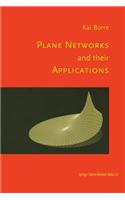 Plane Networks and Their Applications