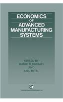 Economics of Advanced Manufacturing Systems
