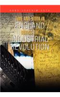 Time and Work in England During the Industrial Revolution