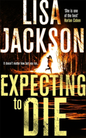 Expecting to Die: Mystery, suspense and crime in this gripping thriller(Montana Mysteries)