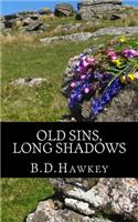 Old Sins Long Shadows: (English)