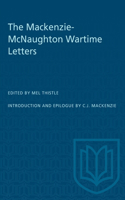 Mackenzie-McNaughton Wartime Letters