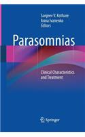 Parasomnias: Clinical Characteristics and Treatment