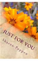 Just for You