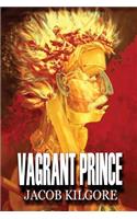 Vagrant Prince