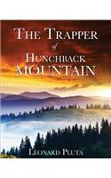 The Trapper of Hunchback Mountain: (English)