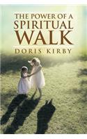 Power of a Spiritual Walk