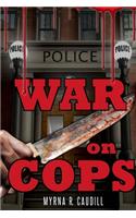 War on Cops