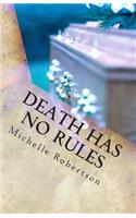Death Has No Rules