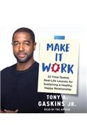 Make It Work