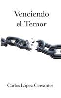 Venciendo El Temor