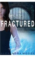 Fractured
