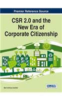 CSR 2.0 and the New Era of Corporate Citizenship