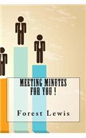 Meeting Minutes For You !