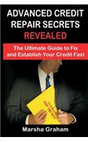 Advanced Credit Repair Secrets Revealed