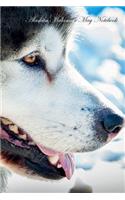 Alaskan Malamute May Notebook Alaskan Malamute Record, Log, Diary, Special Memories, To Do List, Academic Notepad, Scrapbook & More