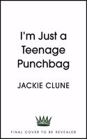 I'm Just a Teenage Punchbag