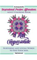 Inspirational Positive Affirmations Adult Coloring Book