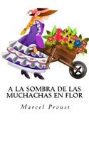 A La Sombra De Las Muchachas En Flor