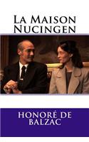 La Maison Nucingen: (French)