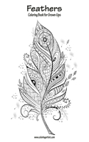 Feathers Coloring Book for Grown-Ups 1: (1 Feathers)