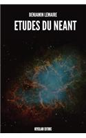 Etudes Du Neant