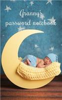 Granny's Password Notebook: Internet Address and Password Logbook / Journal (Gift for Granny) - Baby and the Moon Cover