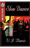 Slow Dance
