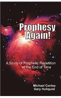 Prophesy Again!