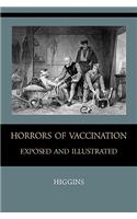 Horrors of Vaccination Exposed and Illustrated