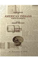Handbook of American Indians Volume 4