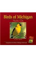 Birds of Michigan Audio: Compatible With Birds Of Michigan Field Guide