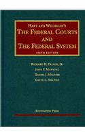 Hart and Wechsler's the Federal Courts and the Federal System