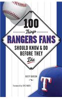 100 Things Rangers Fans Should Know & Do Before They Die