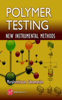 Polymer Testing: New Instrumental Methods