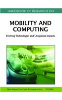 Handbook of Research on Mobility and Computing 2 Volume Set